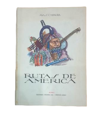 Cabrera, Ana S.- ROUTES OF AMERICA