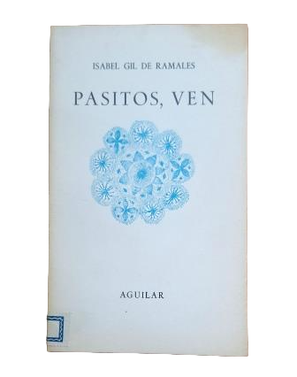 Gil de Ramales, Isabel.- PASITOS, VEN