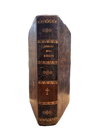 Abate Du-Clot.- VINDICIAS DE LA SANTA BIBLIA CONTRA LOS TIROS DE LA INCREDULIDAD