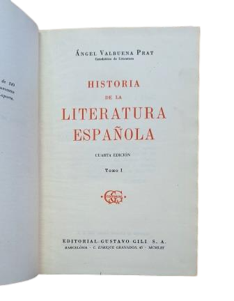 Valbuena Prat, Ángel.- HISTORIA DE LA LITERATURA ESPAÑOLA E HISPANOAMERICANA (4 TOMOS)