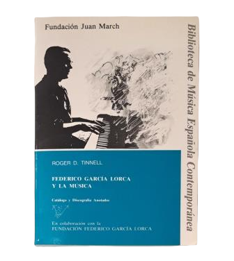 Tinnell, Roger D. - FEDERICO GARCÍA LORCA ET LA MUSIQUE