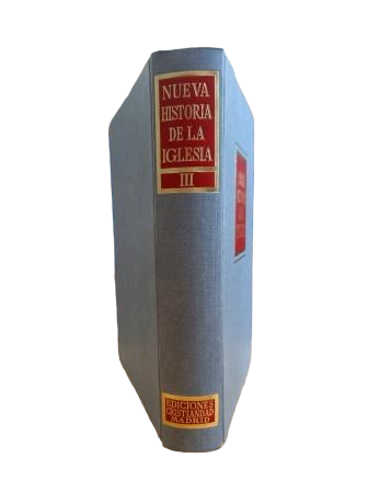 Tüchle, Hermann (y la colaboración de C. A. Bouman).- NUEVA HISTORIA DE LA IGLESIA. TOMO III. REFORMA Y CONTRARREFORMA