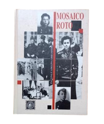 Abramson, Paulina and Adelina.- BROKEN MOSAIC