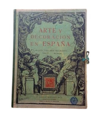 ART AND DECORATION IN SPAIN. ARCHITECTURE-DECORATIVE ART. VOLUME VI. 84 PLATES