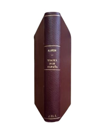 Alarcón, Pedro Antonio de.- TRAVELS THROUGH SPAIN
