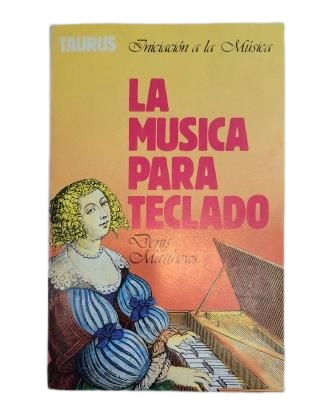 Matthews, Denis (Collection of essays).- KEYBOARD MUSIC