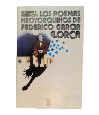 Predmore, Richard L. - THE NEW YORK POEMS OF FEDERICO GARCÍA LORCA