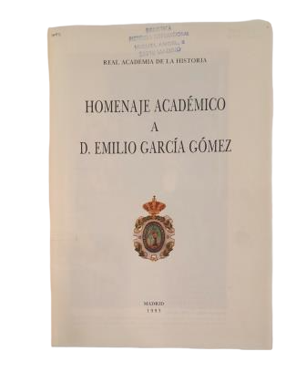 Various Authors - Academic Tribute to Mr. Emilio García Gómez