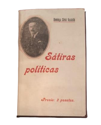 Cirici Ventalló, Domingo.- SATIRES POLITIQUES