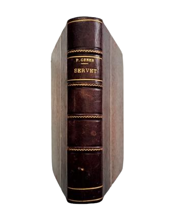 Gener, Pompeyo.- SERVET. REFORMATION AGAINST RENAISSANCE: CALVINISM AGAINST HUMANISM