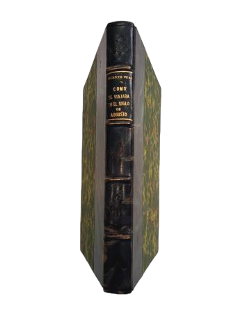 Vera, Vicente.- COMMENT LES GENS VOYAGaient à l'époque d'août