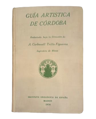 Carbonell Trillo, A.- GUÍA ARTÍSTICA DE CÓRDOBA