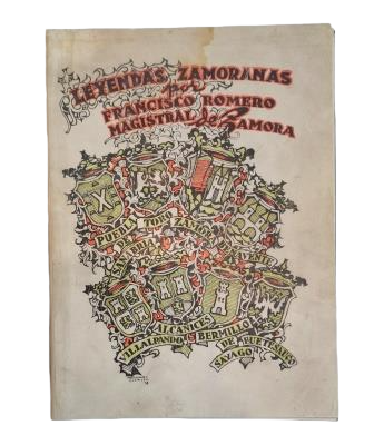 Romero López, Francisco.- LEGENDS AND TRADITIONS OF ZAMORA
