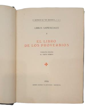 Manresa,  P. Ruperto Mª de.- LIBROS SAPIENCIALES. EL LIBRO DE LOS PROVERBIOS