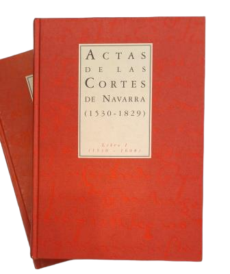 Fortún Pérez de Ciriza, Luis Javier (Edited by).- ACTS OF THE COURTS OF NAVARRA (1530-1829) BOOK I (1530-1608) - BOOK II (1611-1642)
