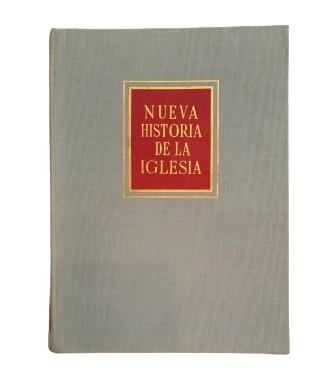 VV.AA.- NUEVA HISTORIA DE LA IGLESIA (TOMO I) DESDE LOS ORÍGNES A SAN GREGORIO MAGNO