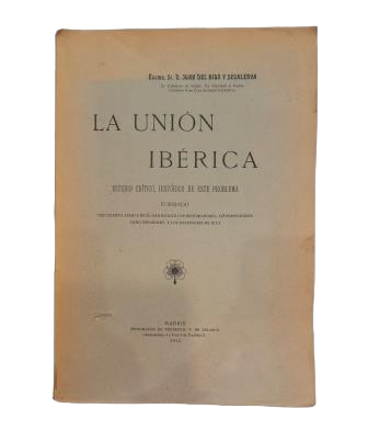 Nido y Segalerva, Juan del.- L'UNION IBÉRIQUE