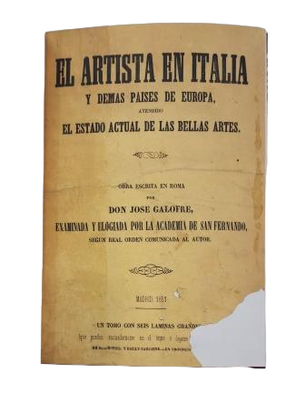 Galofre, José.- L'ARTISTE EN ITALIE ET ​​DANS D'AUTRES PAYS EUROPÉENS