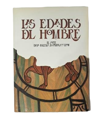 LAS EDADES DEL HOMBRE. EL ARTE EN LA IGLESIA DE CASTILLA Y LEÓN (1988)