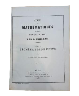 Adhémar, J.- TRAITÉ DE GÉOMÉTRIE DESCRIPTIVE. TEXT + ATLAS