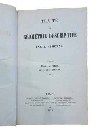 Adhémar, J.- TRAITÉ DE GÉOMÉTRIE DESCRIPTIVE. TEXTO + ATLAS