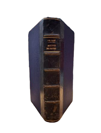 Rodó, José Enrique.- MOTIVOS DE PROTEO