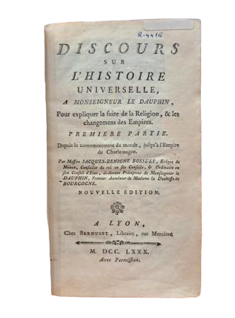 Bossuet, Jacques-Bénigne.- DISCOURS SUR L'HISTOIRE UNIVERSELLE (I - II)