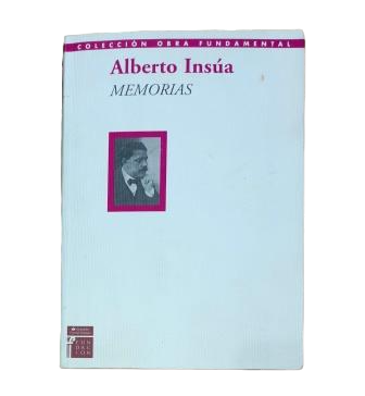 Insúa, Alberto (Alberto Galt y Escobar).- MEMOIRS