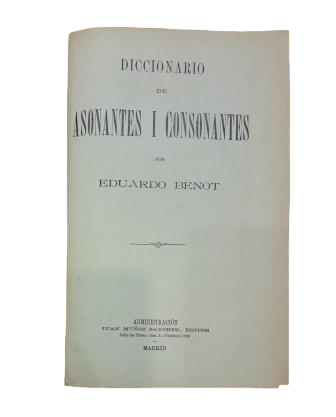 Benot, Eduardo.- DICCIONARIO DE ASONANTES Y CONSONANTES