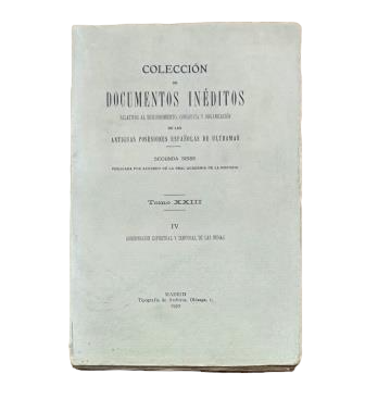 Altolaguirre, Ángel de.- SPIRITUAL AND TEMPORAL GOVERNANCE OF THE INDIES (IV)