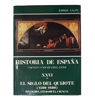 VV.AA.- EL SIGLO DEL QUIJOTE (RELIGIÓN,FILOSOFÍA, CIENCIA)