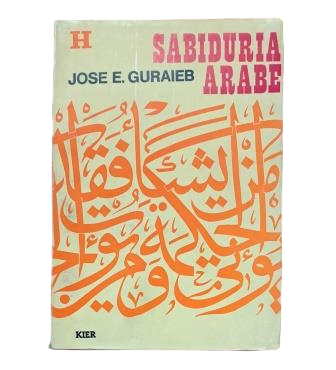 Guraieb, José.- SABIDURÍA ÁRABE