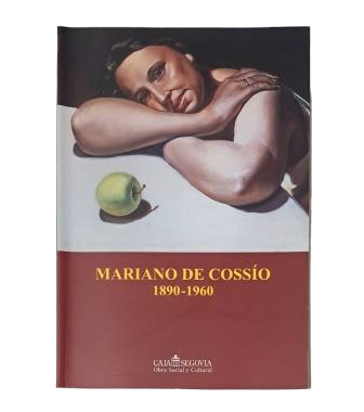 MARIANO DE COSSÍO 1890-1960.- VV.AA (2006)