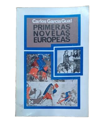 García Gual, Carlos.- PRIMERAS NOVELAS EUROPEAS