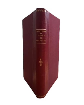 Contreras, Francisco.- TIERRA DE RELIQUIAS (ESPAÑA)