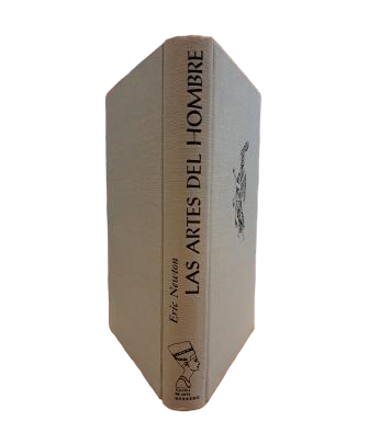 Newton, Eric.- THE ARTS OF MAN. AN ANTHOLOGY AND INTERPRETATION OF GREAT WORKS OF ART