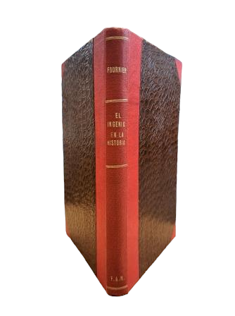 Fournier, Eduardo.- INGENUITY IN HISTORY. RESEARCH AND CURIOSITIES