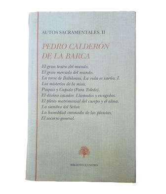 Calderón de la Barca Pedro.- AUTOS SACRAMENTALES II