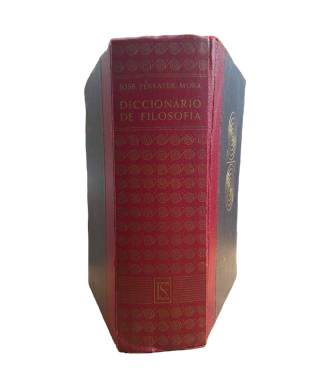 Ferrater Mora, José.- DICTIONARY OF PHILOSOPHY