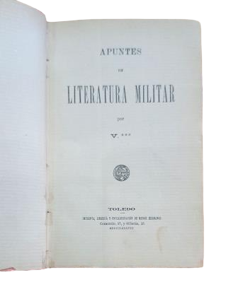 V.- NOTES ON MILITARY LITERATURE