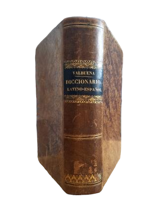 Salvá, Vicente.- NOUVEAU DICTIONNAIRE VALBUENA OU LATINE-ESPAGNOL