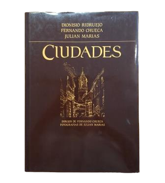 Ridruejo, Dionisio &amp; Chueca, Fernando &amp; Marías, Julián.- CITIES