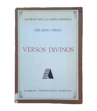 Diego, Gerardo.- VERSOS DIVINOS