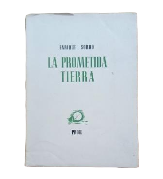 Sordo, Enrique.- LA PROMETIDA TIERRA