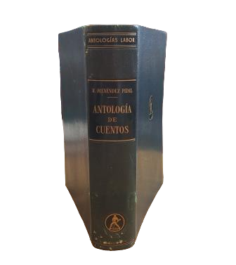 Menéndez Pidal, Ramón (Preliminary Study).- ANTHOLOGY OF SHORT STORIES FROM UNIVERSAL LITERATURE