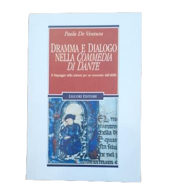 Ventura, Paolo De.- DRAMMA ET DIALOGUE DANS LA COMMEDIA DI DANTE