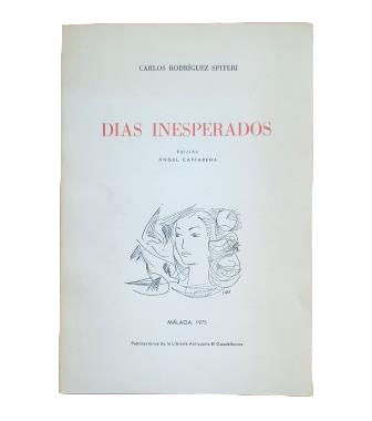 Rodríguez Spiteri, Carlos.- UNEXPECTED DAYS (Dedicated)