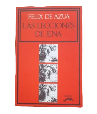 Azua, Félix de.- LAS LECCIONES DE JENA