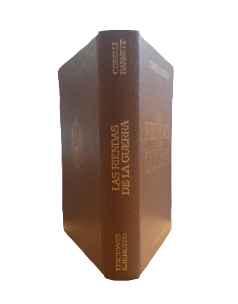 Barnett, Corelli.- LES RÊNES DE LA GUERRE