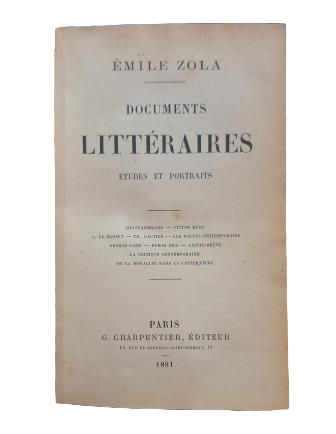 Zola, Émile.- DOCUMENTS LITTÉRAIRES. ÉTUDES AND PORTRAITS